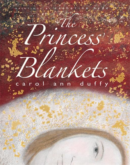 Cover: 9781848771611 | The Princess' Blankets | Carol Ann Duffy | Taschenbuch | Englisch