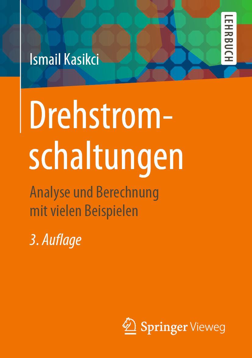 Cover: 9783662622797 | Drehstromschaltungen | Analyse und Berechnung mit vielen Beispielen