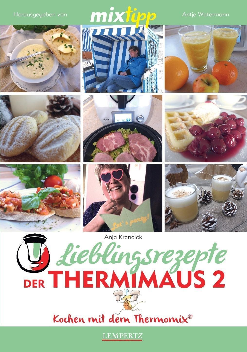 Cover: 9783960580416 | mixtipp Lieblingsrezepte der Thermimaus 2 | Kochen mit dem Thermomix®