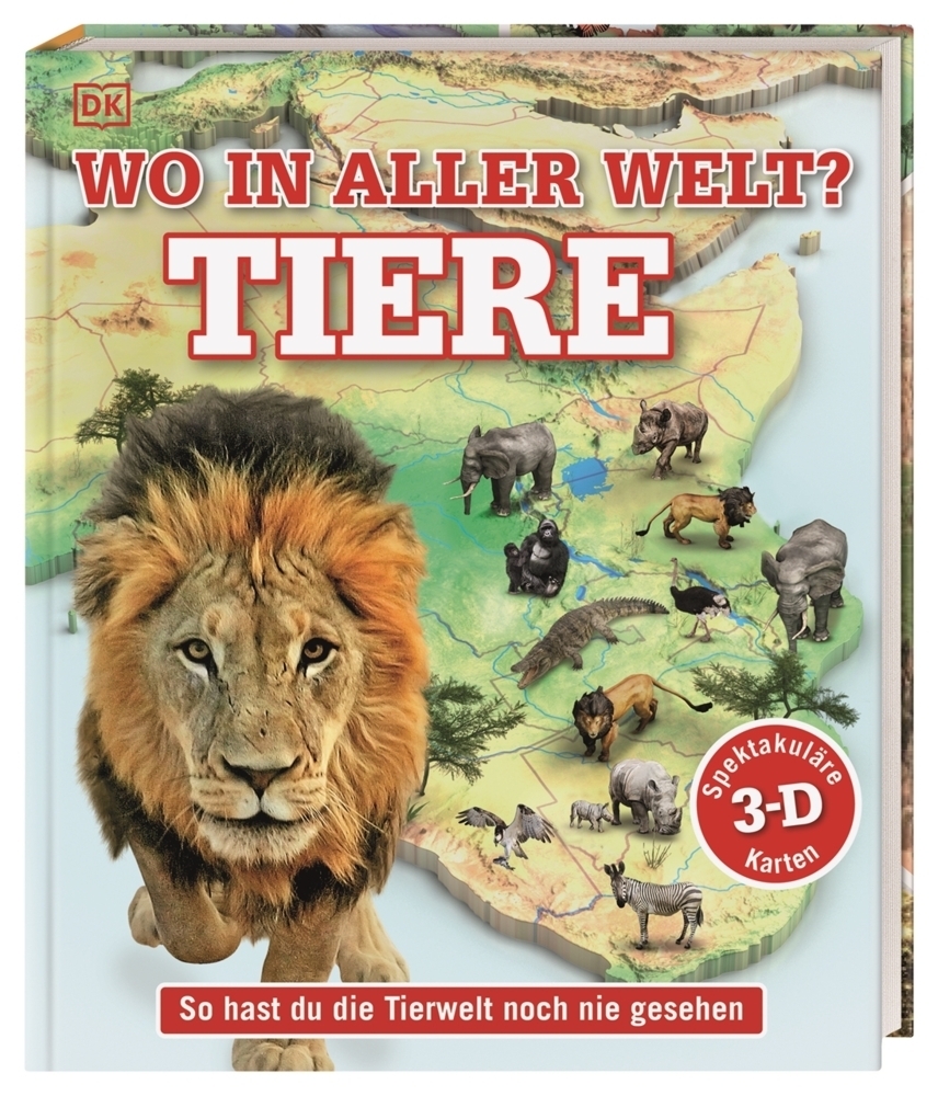 Cover: 9783831043699 | Wo in aller Welt? Tiere | Derek Harvey | Buch | mit 3-D-Karten | 2022