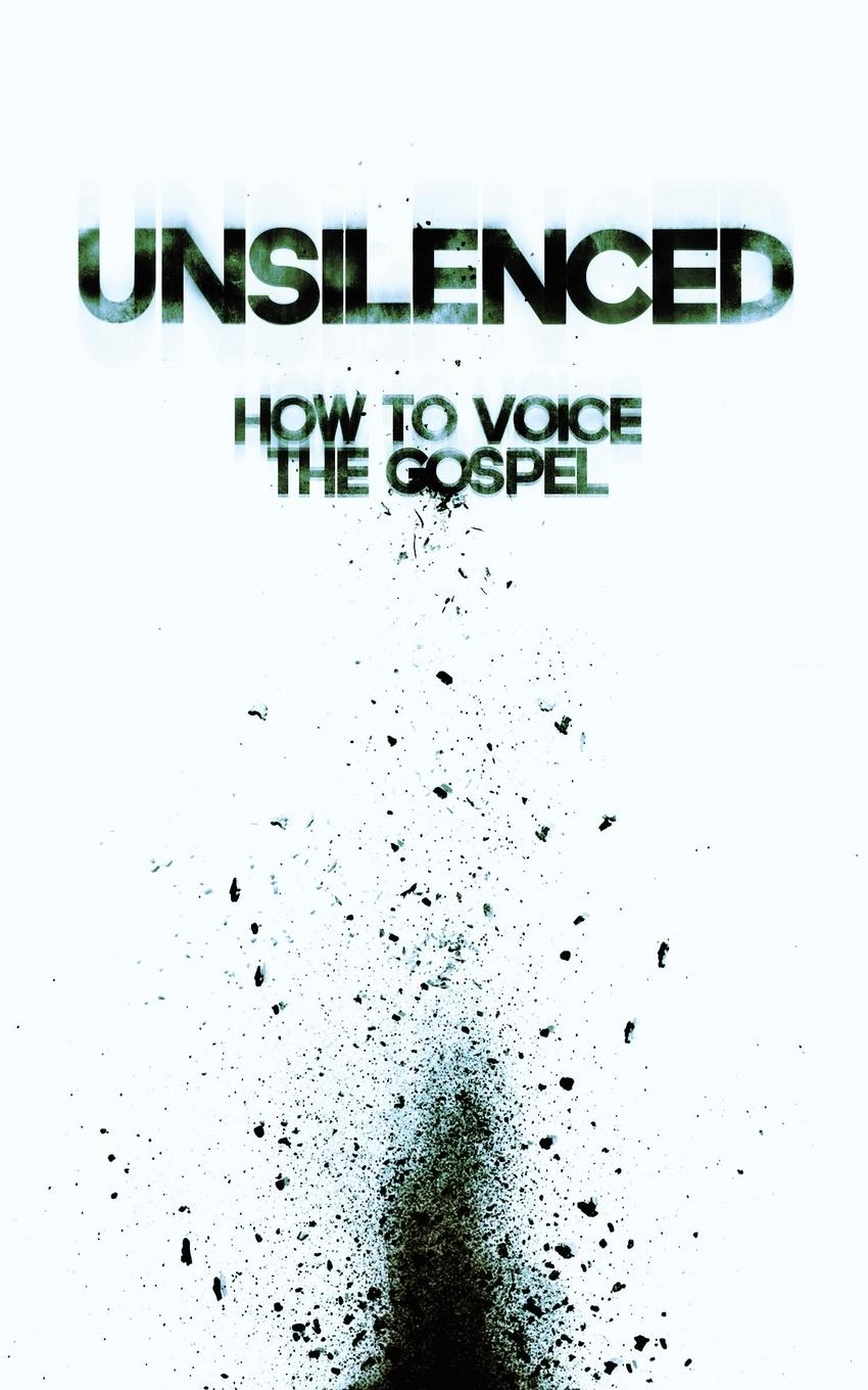 Cover: 9781490898728 | Unsilenced | How to Voice the Gospel | James Boccardo | Taschenbuch