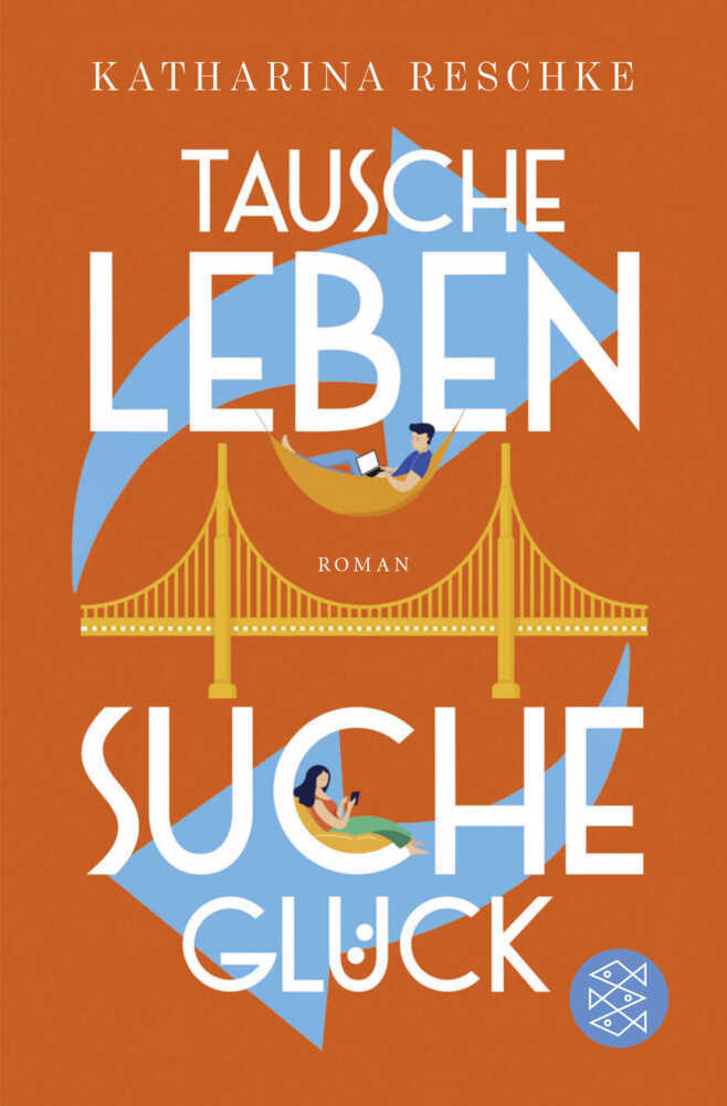 Cover: 9783596700486 | Tausche Leben - Suche Glück | Katharina Reschke | Taschenbuch | 304 S.