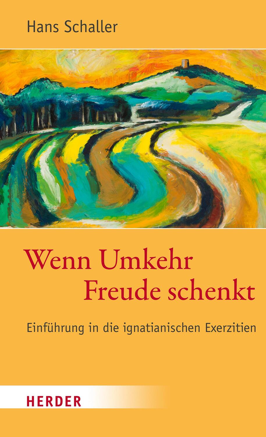 Cover: 9783451392993 | Wenn Umkehr Freude schenkt | Hans Schaller | Buch | 160 S. | Deutsch