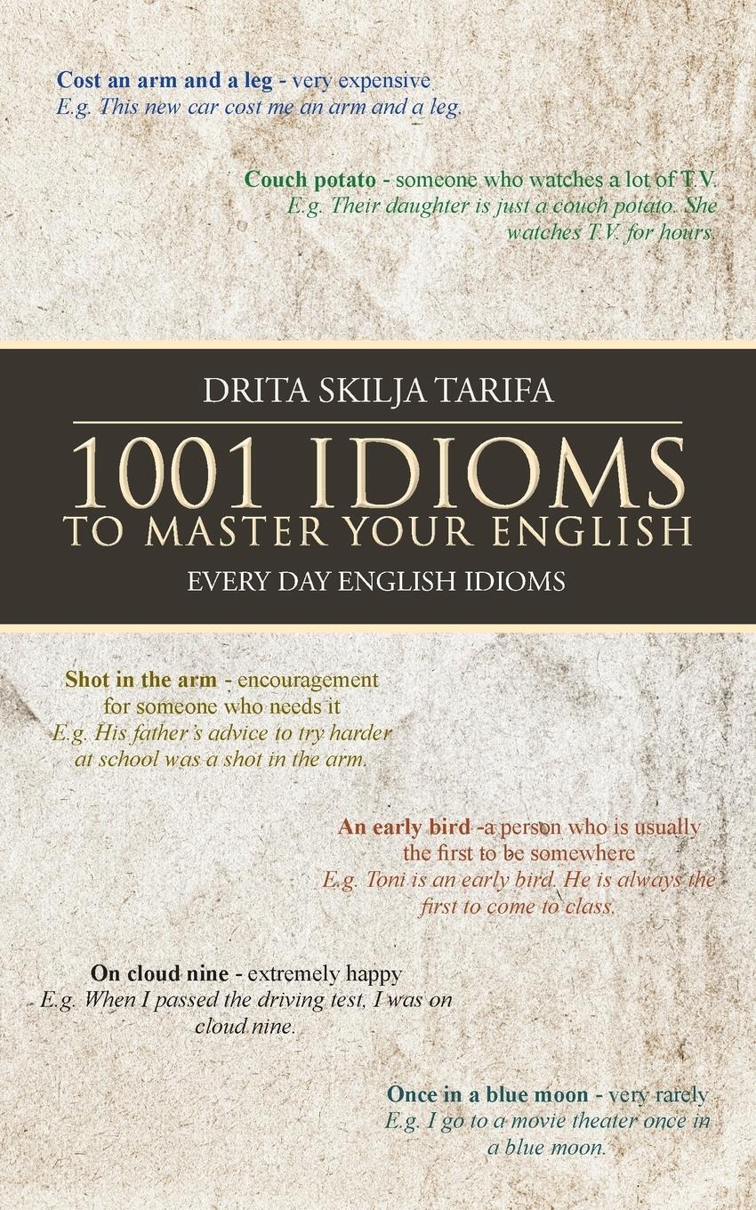 Cover: 9781490713830 | 1001 Idioms to Master Your English | Every Day English Idioms | Skilja