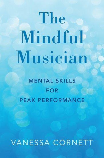 Cover: 9780190864613 | Mindful Musician | Mental Skills for Peak Performance | Cornett | Buch