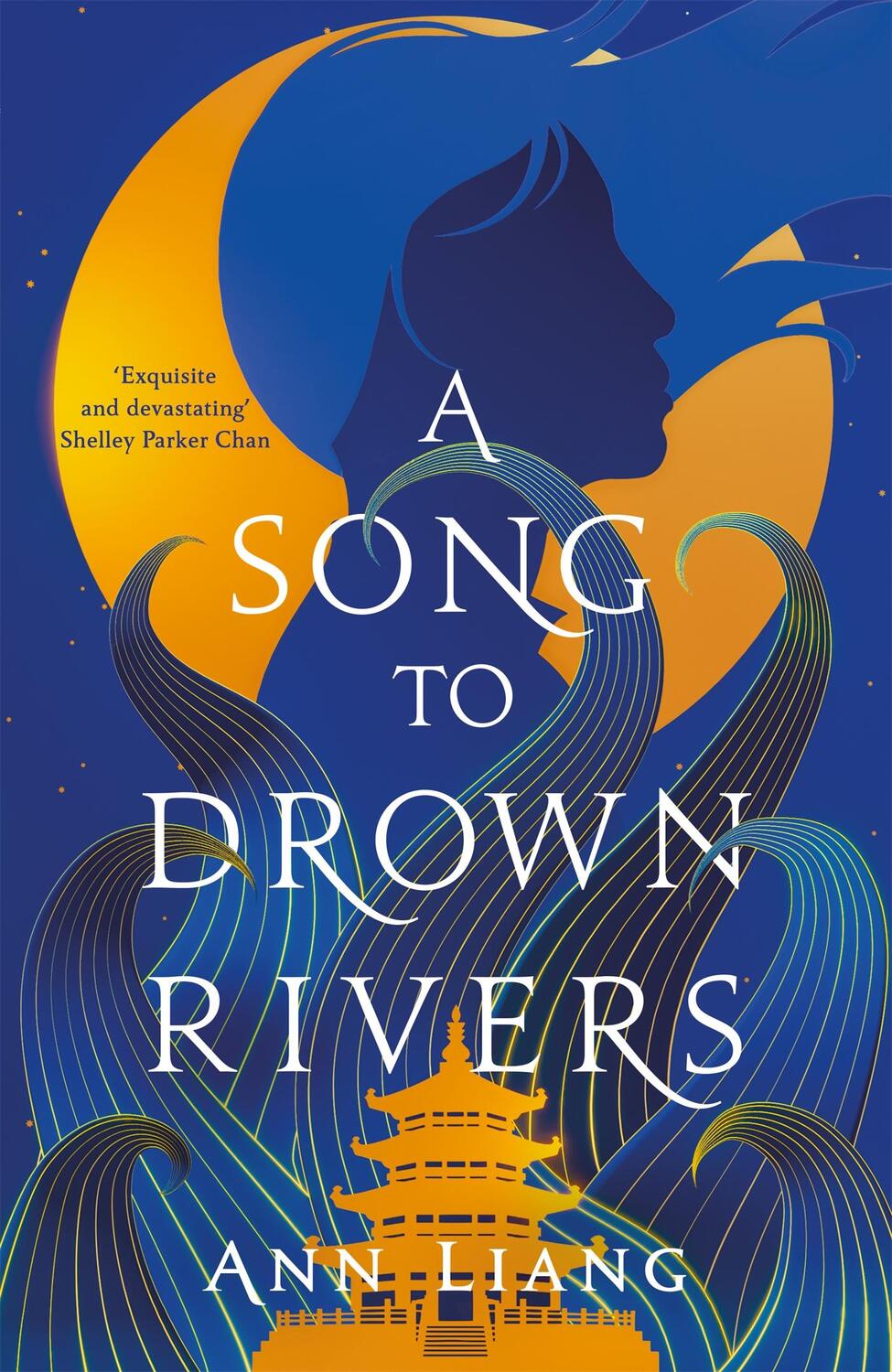 Cover: 9781035050390 | A Song to Drown Rivers | A sweeping and romantic historical epic