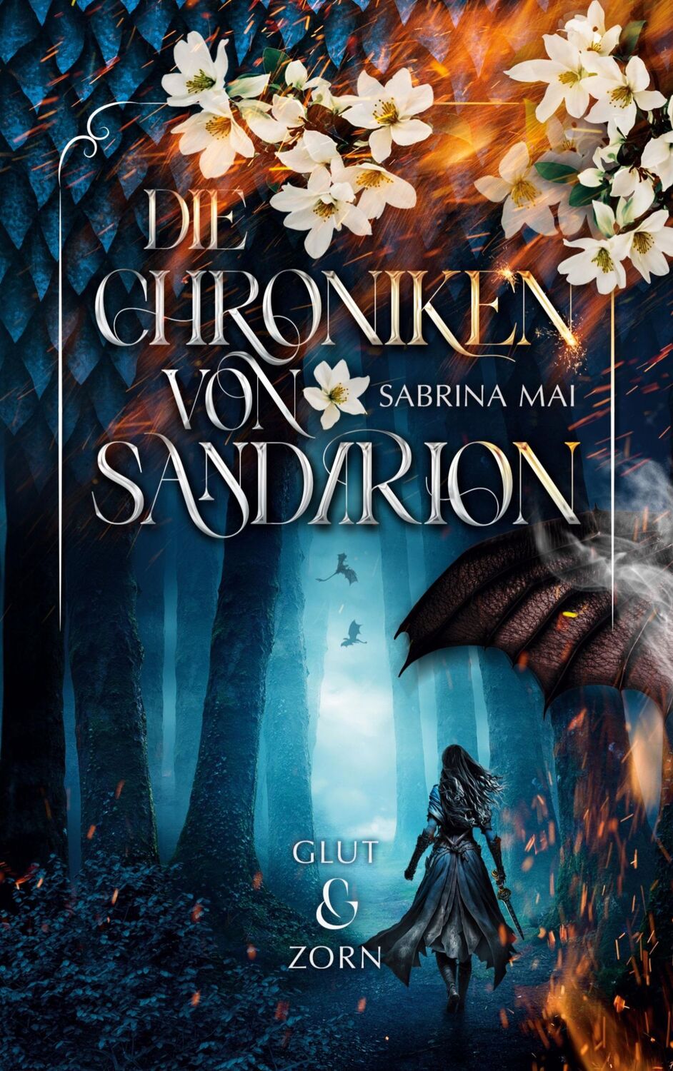 Cover: 9783759769114 | Die Chroniken von Sandarion | Glut &amp; Zorn | Sabrina Mai | Taschenbuch