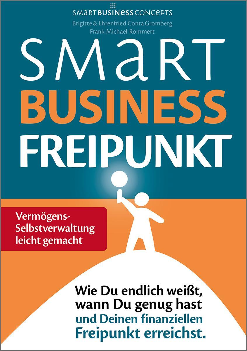 Cover: 9783943895056 | Smart Business Freipunkt | Ehrenfried Conta Gromberg (u. a.) | Buch