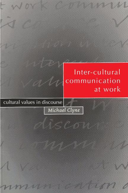 Cover: 9780521575096 | Inter-Cultural Communication at Work | Cultural Values in Discourse