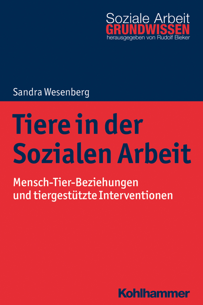 Cover: 9783170317154 | Tiere in der Sozialen Arbeit | Sandra Wesenberg | Taschenbuch | 208 S.