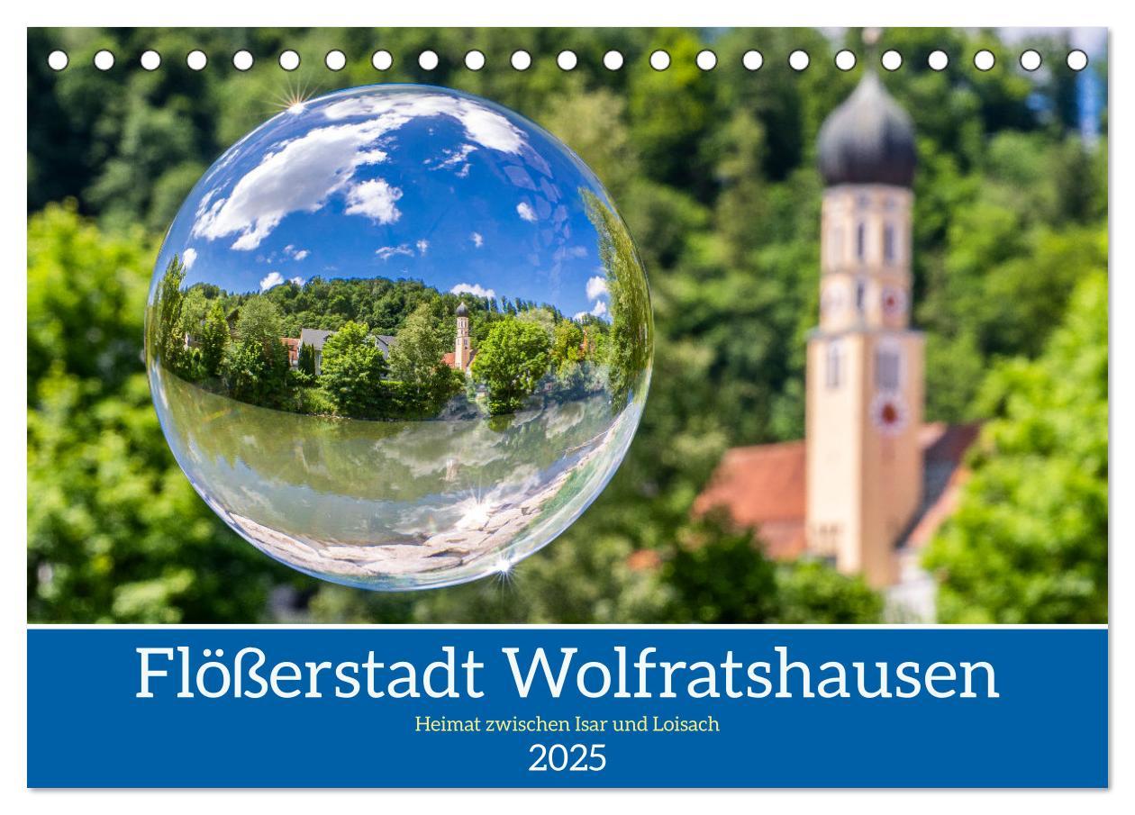 Cover: 9783457180693 | Flößerstadt Wolfratshausen (Tischkalender 2025 DIN A5 quer),...