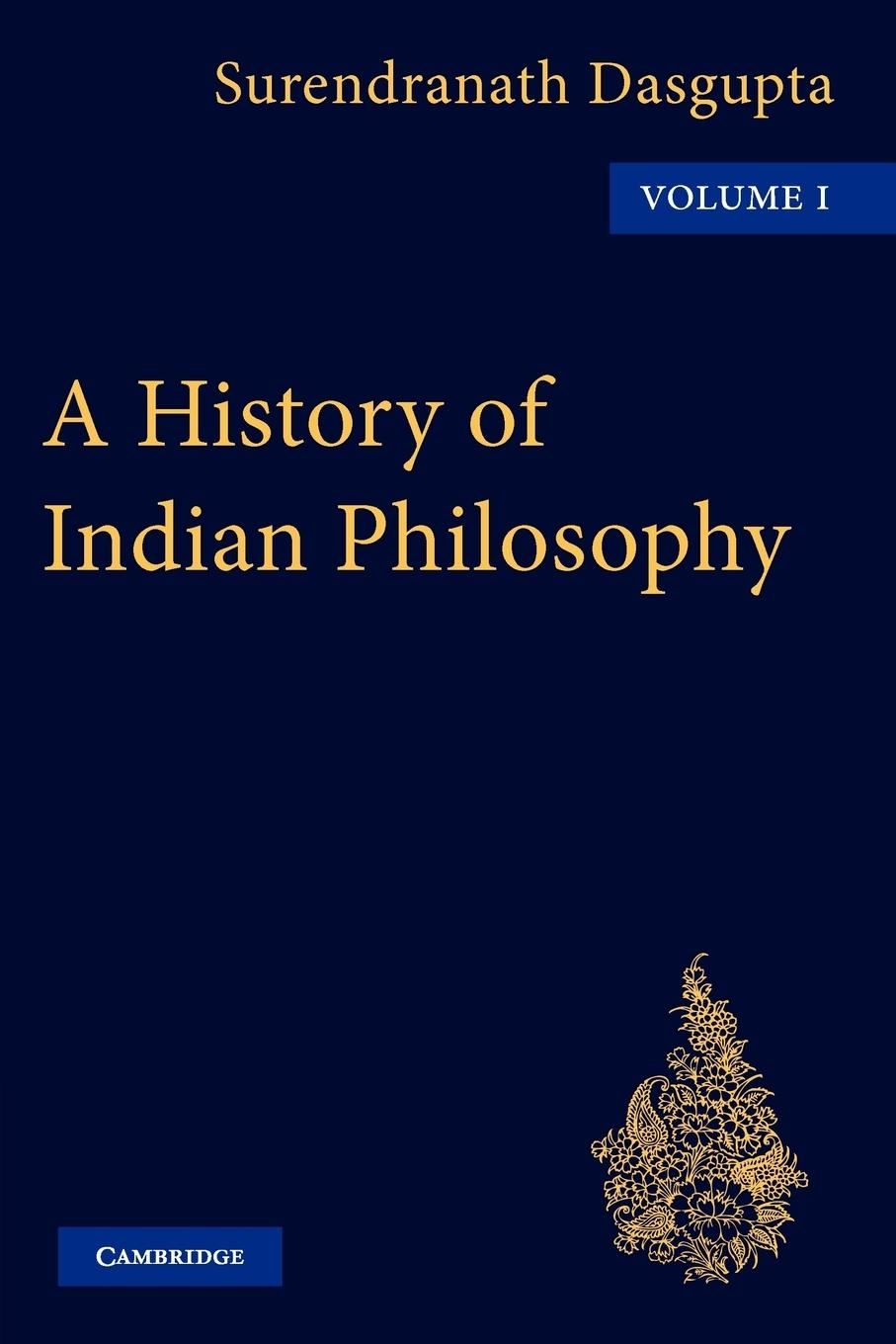 Cover: 9780521116299 | A History of Indian Philosophy | Dasgupta (u. a.) | Taschenbuch | 2009