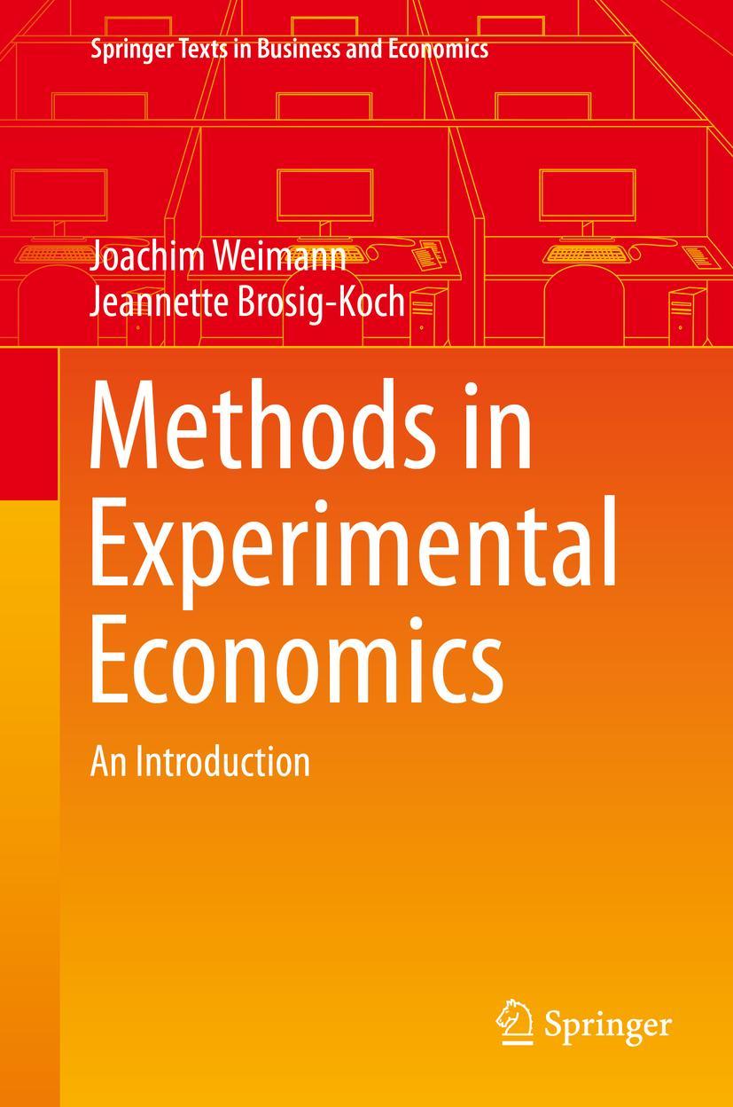 Cover: 9783319933627 | Methods in Experimental Economics | An Introduction | Buch | xiii