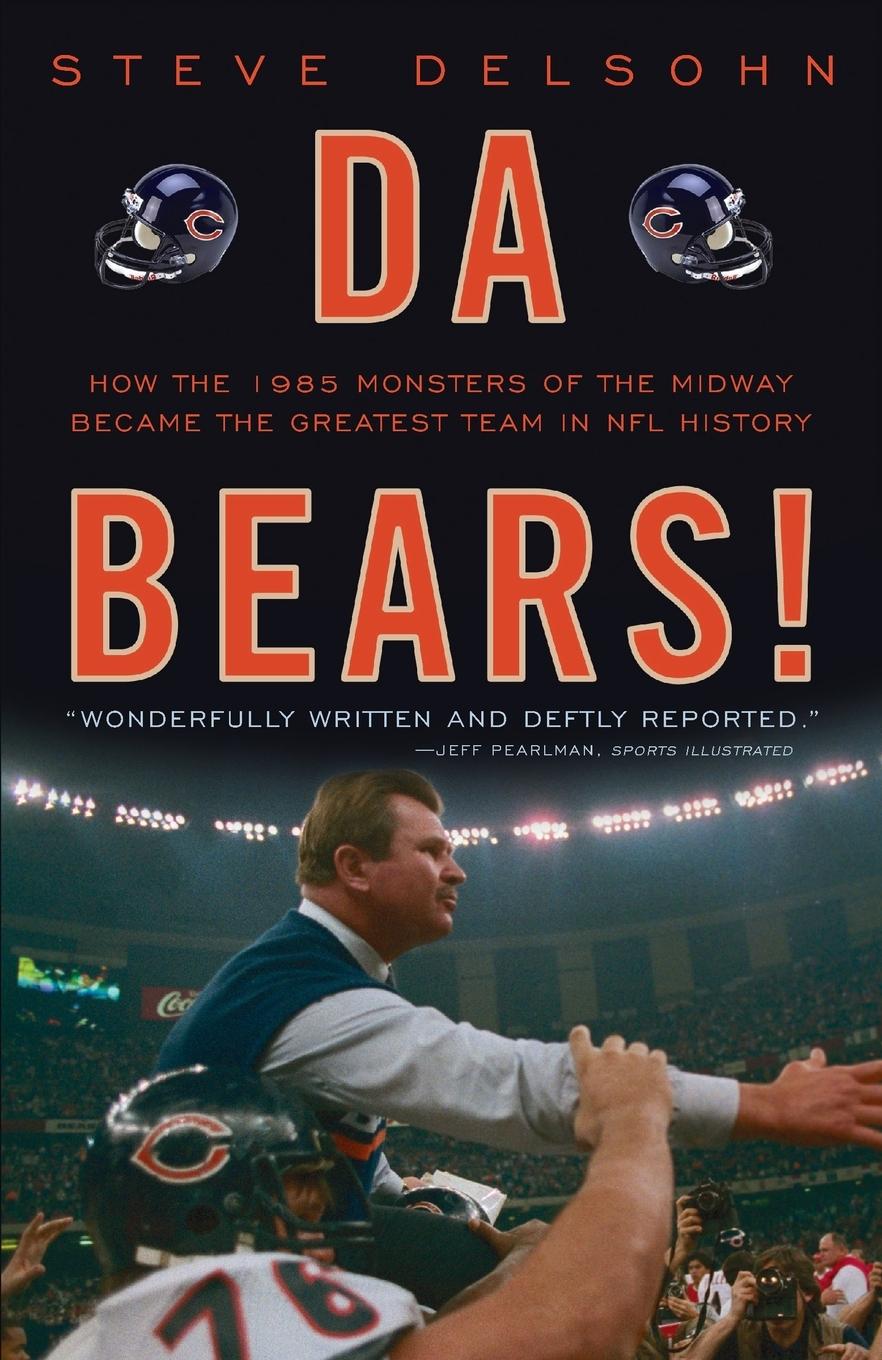 Cover: 9780307464682 | Da Bears! | Steve Delsohn | Taschenbuch | Einband - flex.(Paperback)