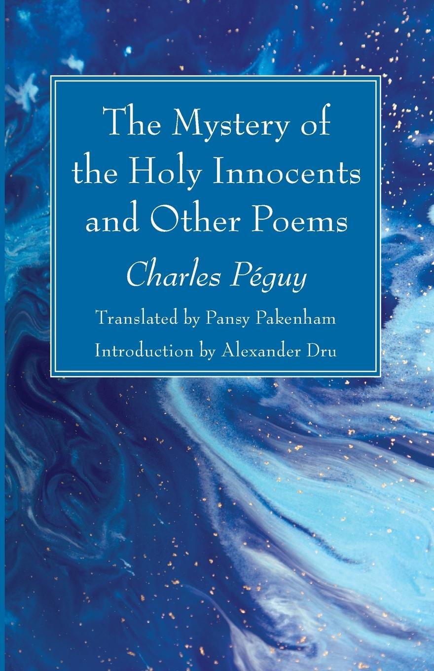 Cover: 9781532645853 | The Mystery of the Holy Innocents and Other Poems | Péguy (u. a.)