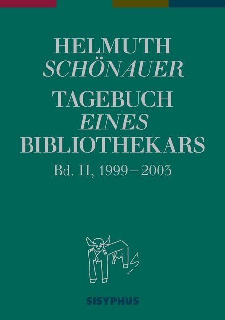 Cover: 9783901960802 | Tagebuch eines Bibliothekars II | 1999-2003 | Helmuth Schönauer | Buch