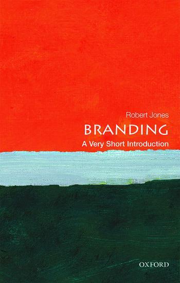 Cover: 9780198749912 | Branding: A Very Short Introduction | Robert Jones | Taschenbuch