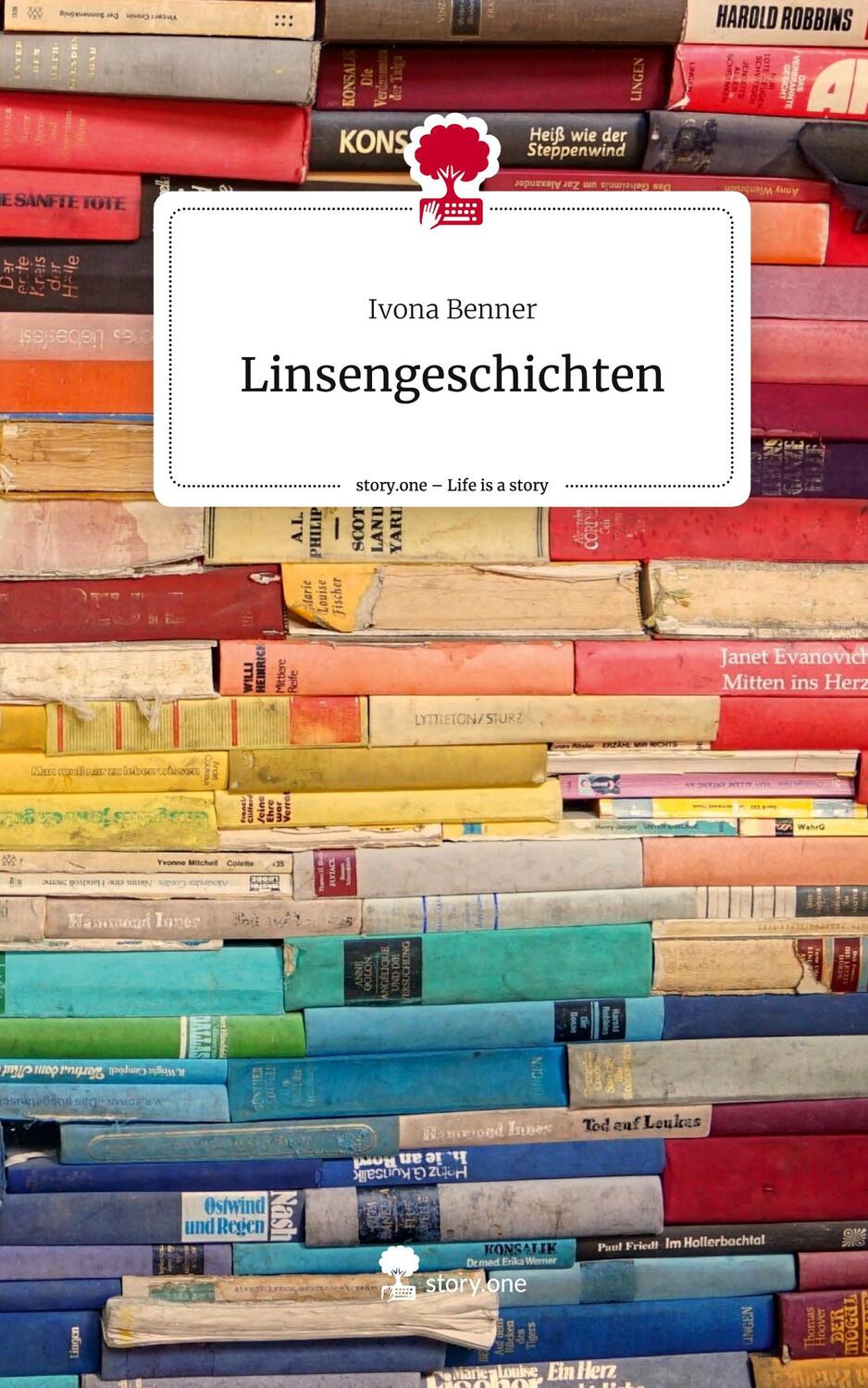 Cover: 9783710886980 | Linsengeschichten. Life is a Story - story.one | Ivona Benner | Buch