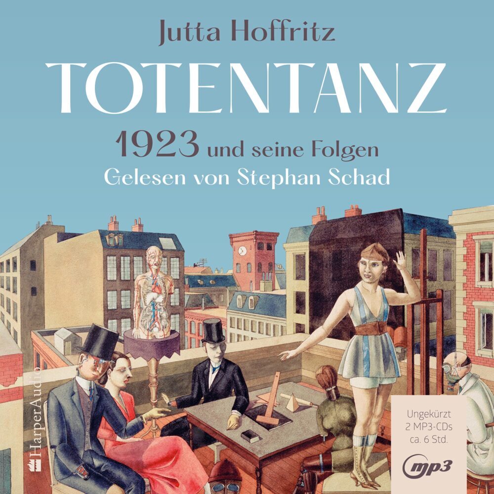 Cover: 9783365002315 | Totentanz - 1923 und seine Folgen (ungekürzt), 2 Audio-CD, 2 MP3 | CD