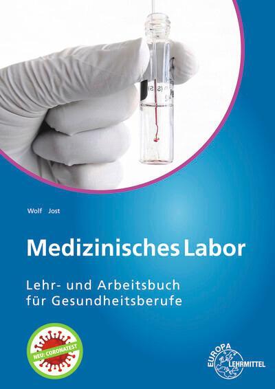 Cover: 9783808569252 | Medizinisches Labor | Lehr- und Arbeitsbuch für Gesundheitsberufe