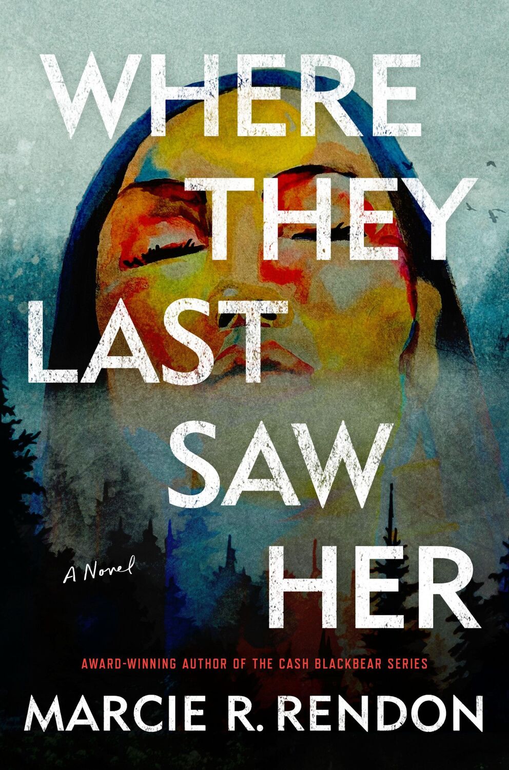 Cover: 9780593496527 | Where They Last Saw Her | Marcie R Rendon | Buch | Englisch | 2024