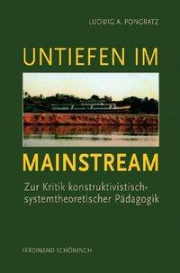 Cover: 9783506767424 | Untiefen im Mainstream | Ludwig A Pongratz | Taschenbuch | 228 S.