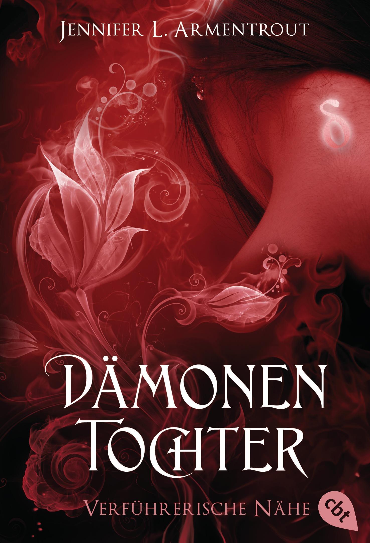 Cover: 9783570380505 | Dämonentochter 03 - Verführerische Nähe | Jennifer L. Armentrout | cbt