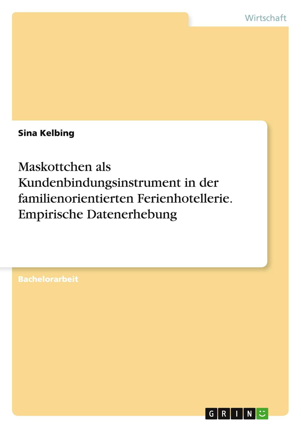 Cover: 9783656910701 | Maskottchen als Kundenbindungsinstrument in der...