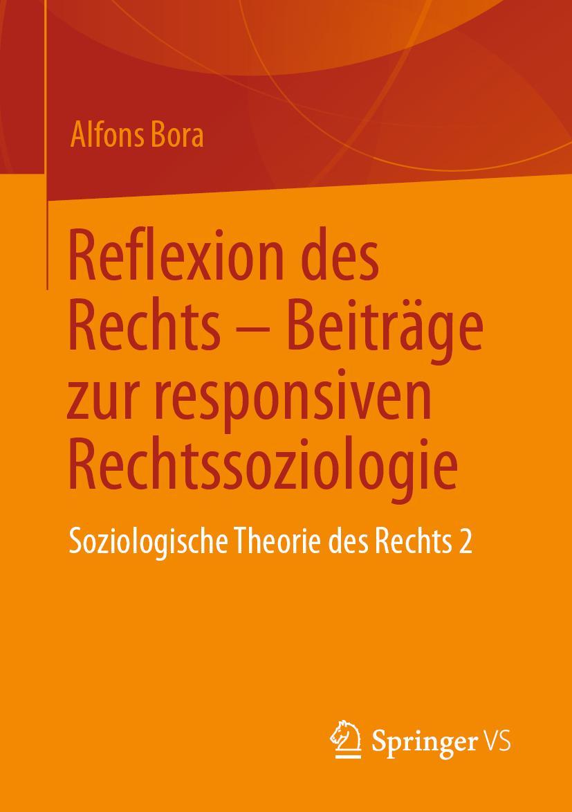 Cover: 9783658407865 | Reflexion des Rechts ¿ Beiträge zur responsiven Rechtssoziologie | ix