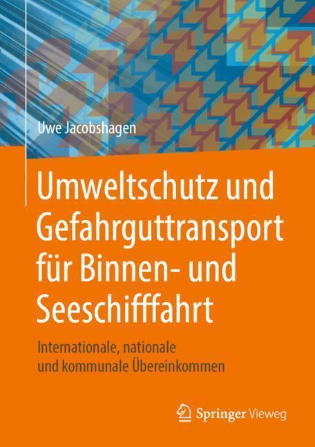 Cover: 9783658259280 | Umweltschutz und Gefahrguttransport für Binnen- und Seeschifffahrt