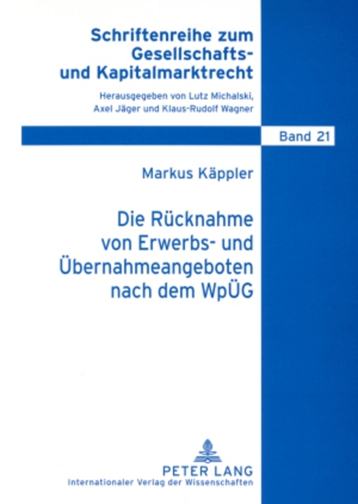 Cover: 9783631575987 | Die Rücknahme von Erwerbs- und Übernahmeangeboten nach dem WpÜG | Buch