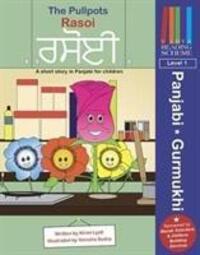 Cover: 9781902544137 | The Pullpots: Rasoi | A short story in Panjabi for children | Lyall