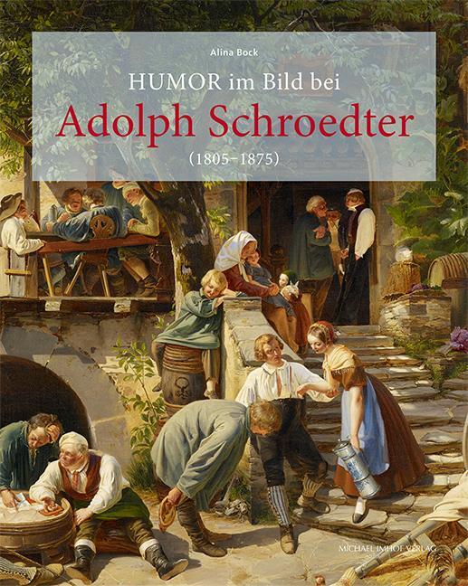 Cover: 9783731914228 | Humor im Bild bei Adolph Schroedter | (1805-1875) | Alina Bock | Buch