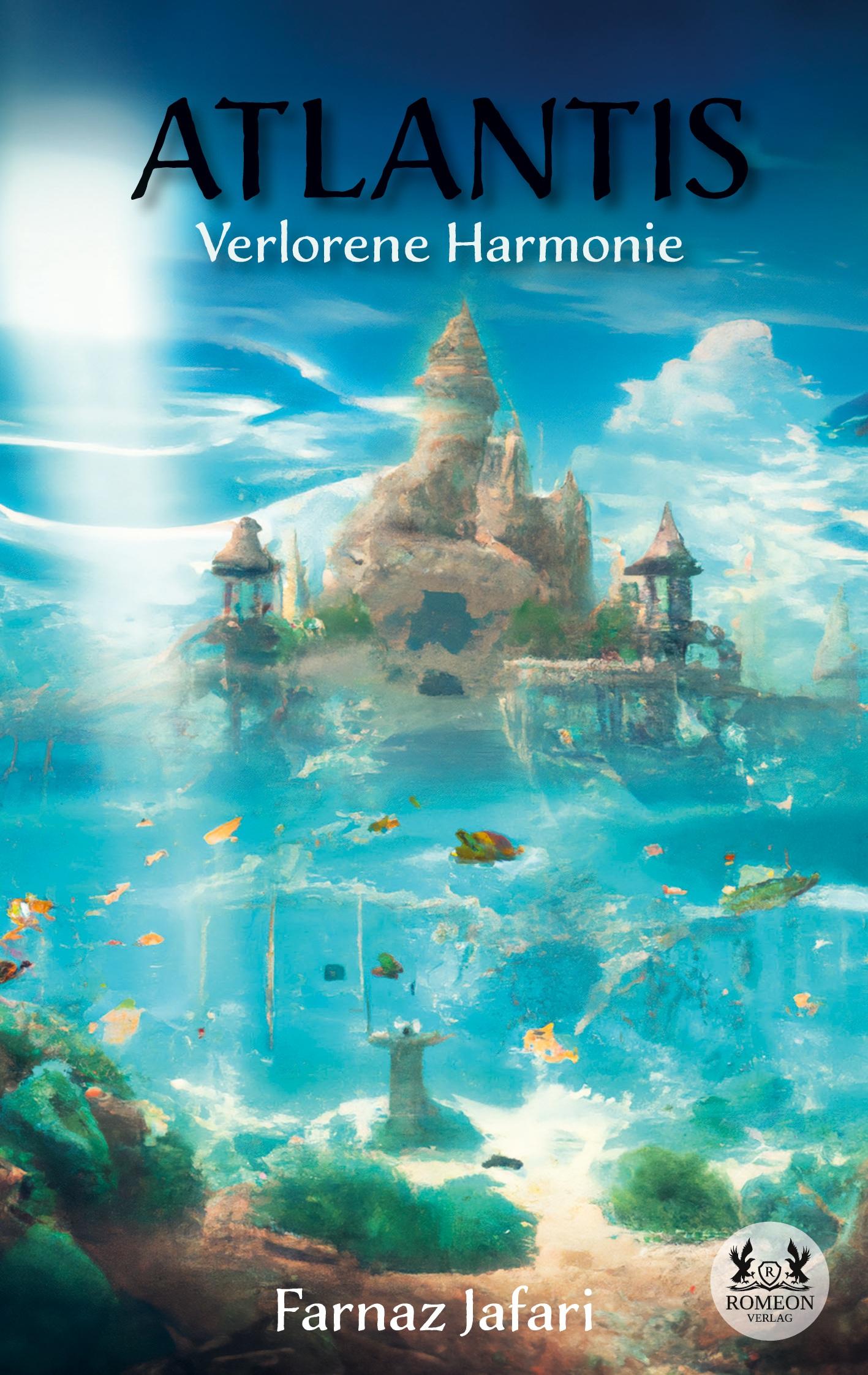 Cover: 9783962294830 | Atlantis | Verlorene Harmonie | Farnaz Jafari | Taschenbuch | 98 S.