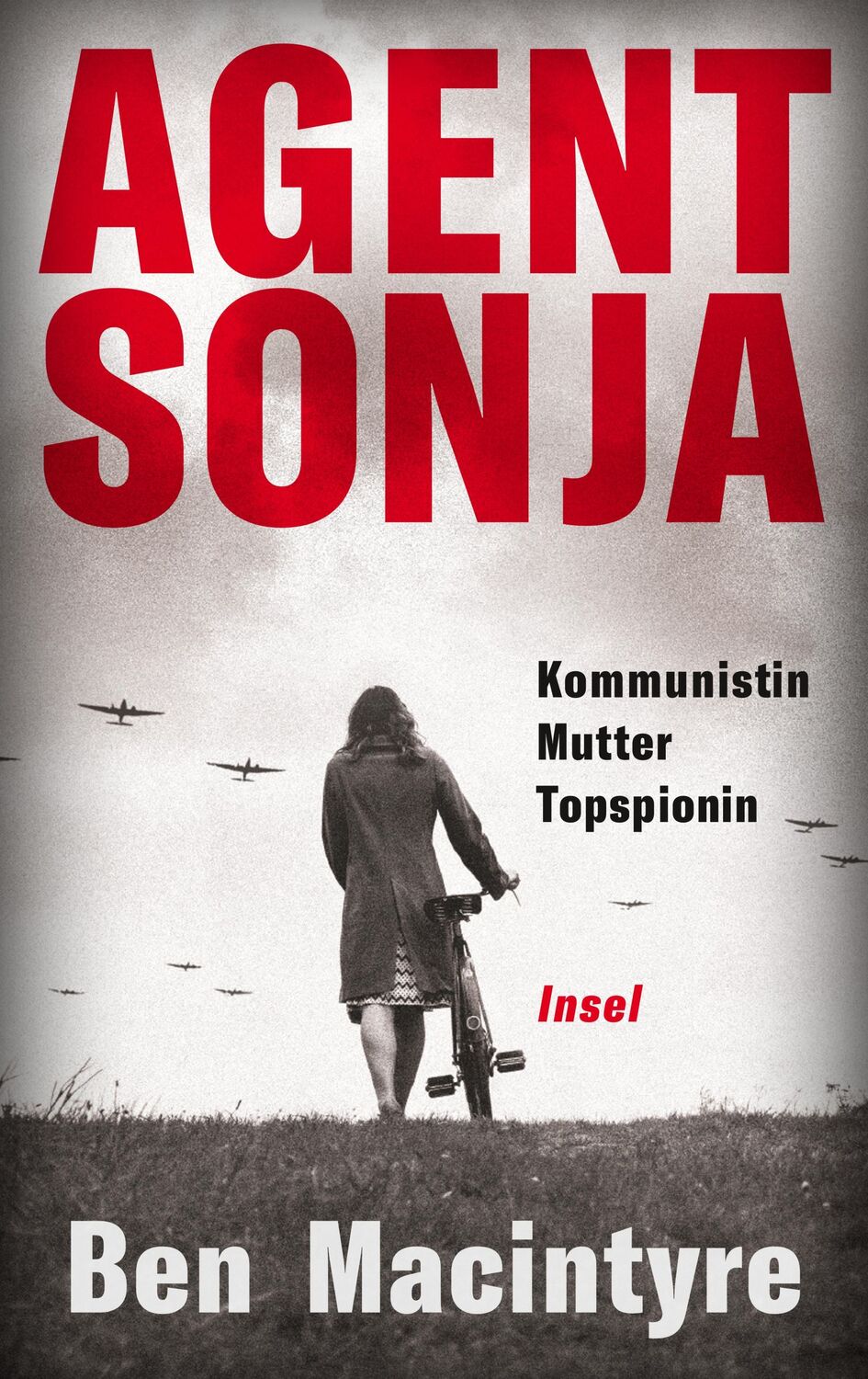 Cover: 9783458643463 | Agent Sonja | Ben Macintyre | Buch | 470 S. | Deutsch | 2022