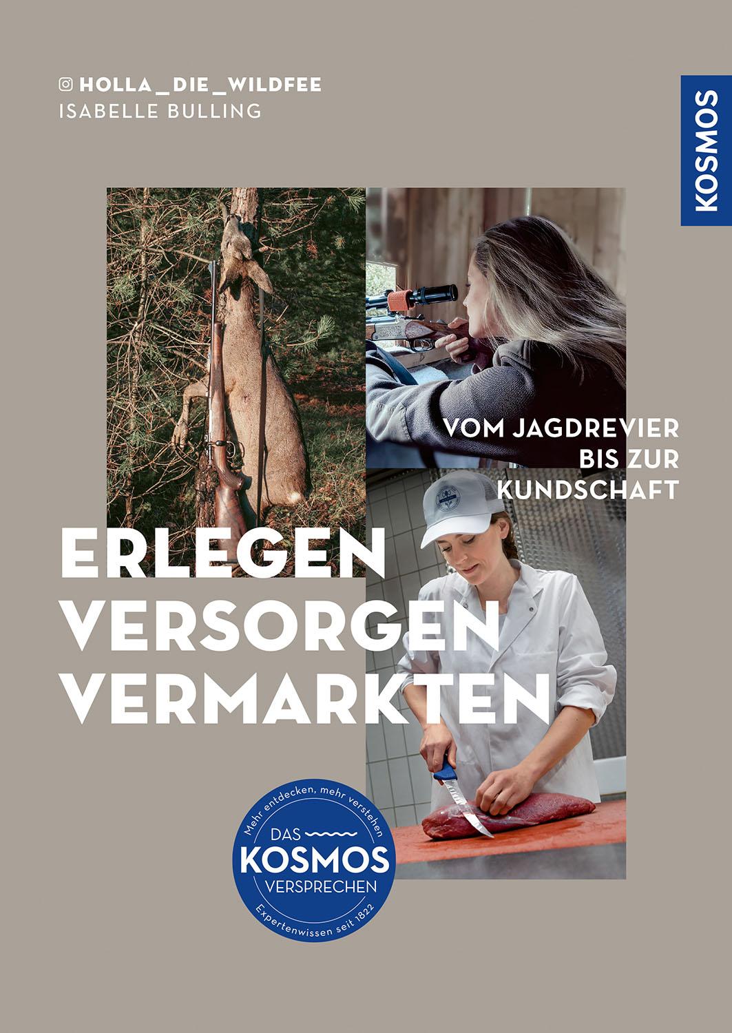 Cover: 9783440179239 | Erlegen - versorgen - vermarkten | Isabelle Bulling | Buch | 152 S.