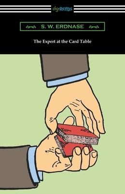 Cover: 9781420969948 | The Expert at the Card Table | S. W. Erdnase | Taschenbuch | Englisch