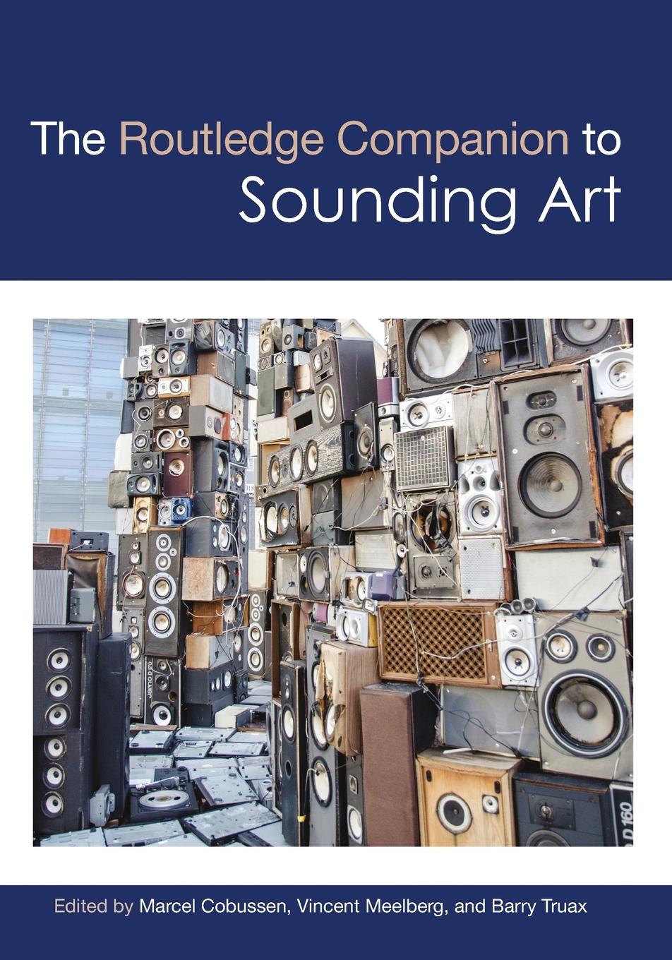 Cover: 9780367581510 | The Routledge Companion to Sounding Art | Marcel Cobussen (u. a.)