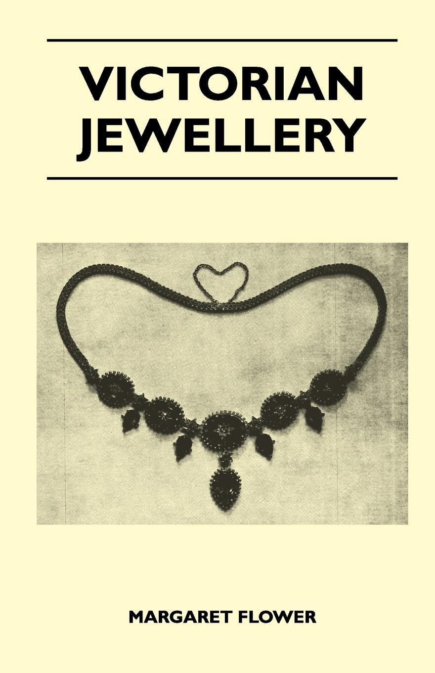 Cover: 9781447401797 | Victorian Jewellery | Margaret Flower | Taschenbuch | Paperback | 2011