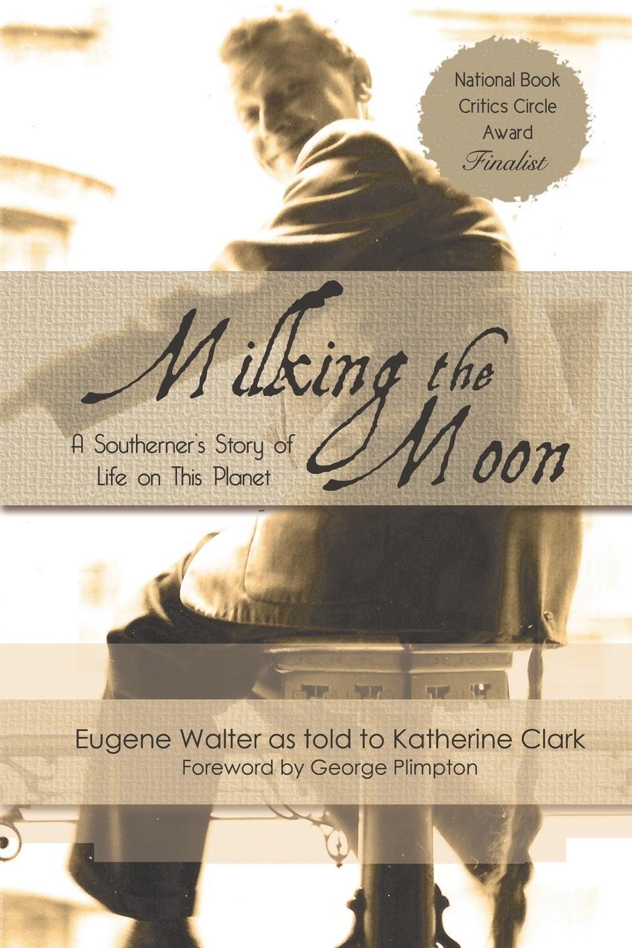 Cover: 9781611877663 | Milking the Moon | Eugene Walter | Taschenbuch | Paperback | Englisch