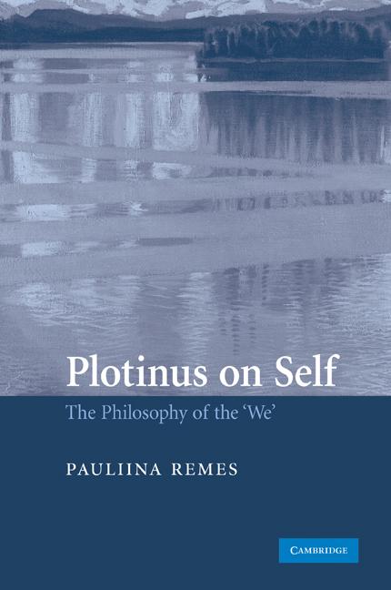 Cover: 9780521204989 | Plotinus on Self | The Philosophy of the 'We' | Pauliina Remes | Buch