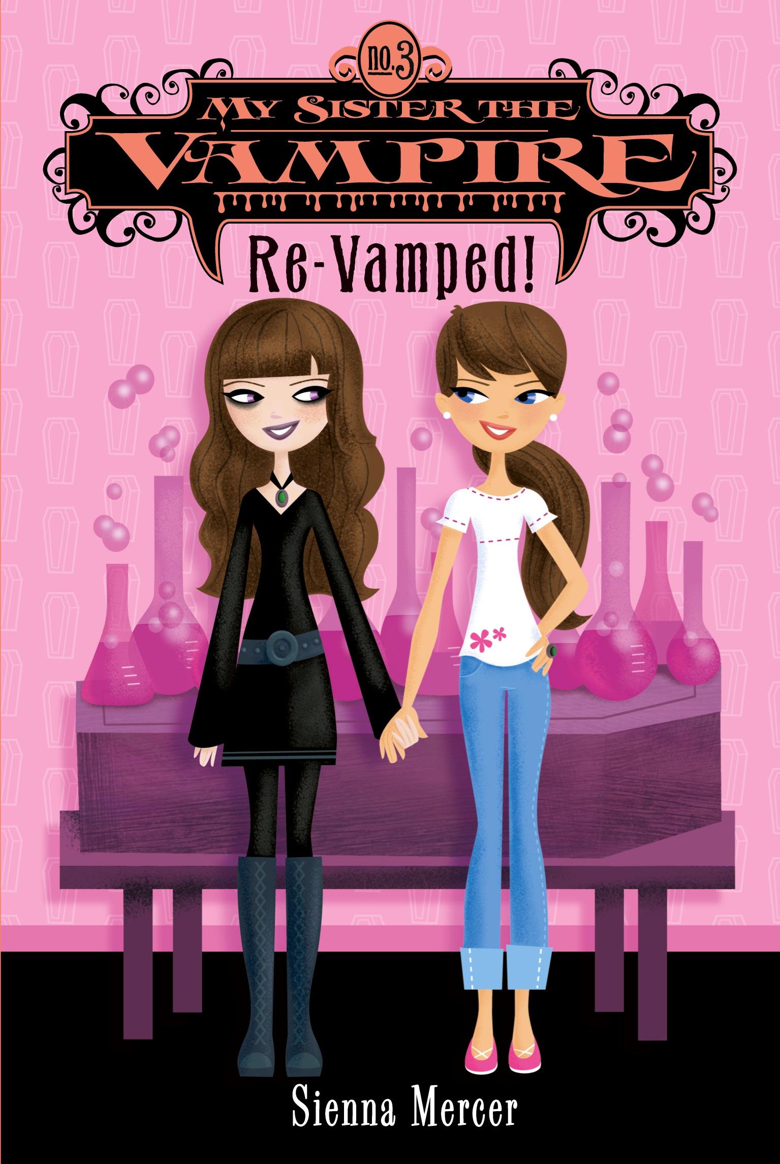 Cover: 9780060871185 | My Sister the Vampire #3 | Re-Vamped! | Sienna Mercer | Taschenbuch