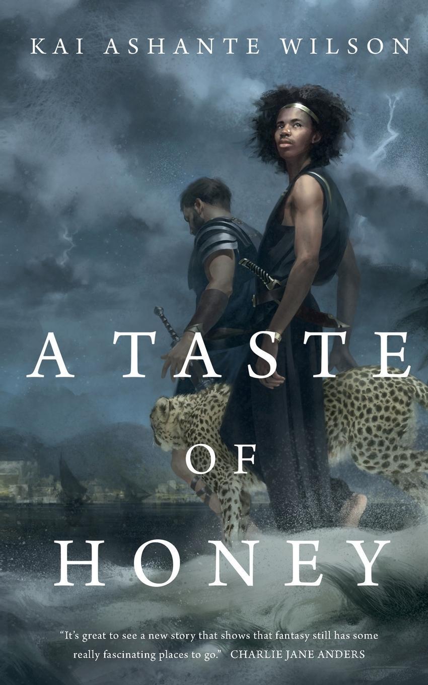 Cover: 9780765390042 | A TASTE OF HONEY | Kai Ashante Wilson | Taschenbuch | Paperback | 2016