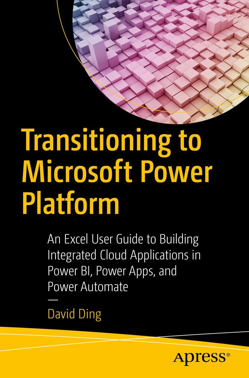 Cover: 9781484292389 | Transitioning to Microsoft Power Platform | David Ding | Taschenbuch