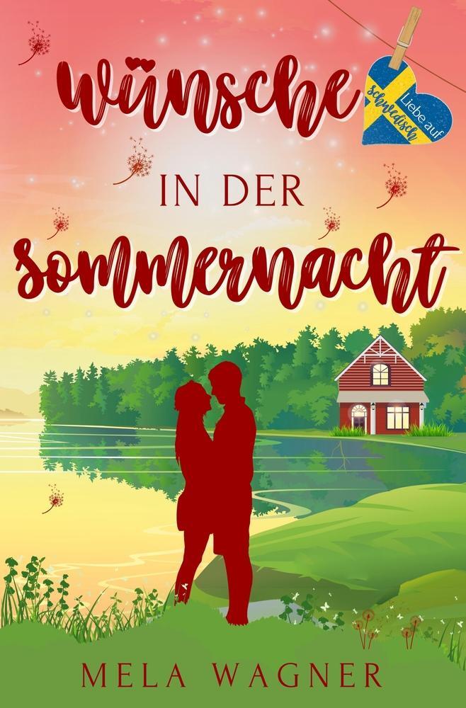 Cover: 9783757934484 | Wünsche in der Sommernacht | Mela Wagner | Taschenbuch | Paperback