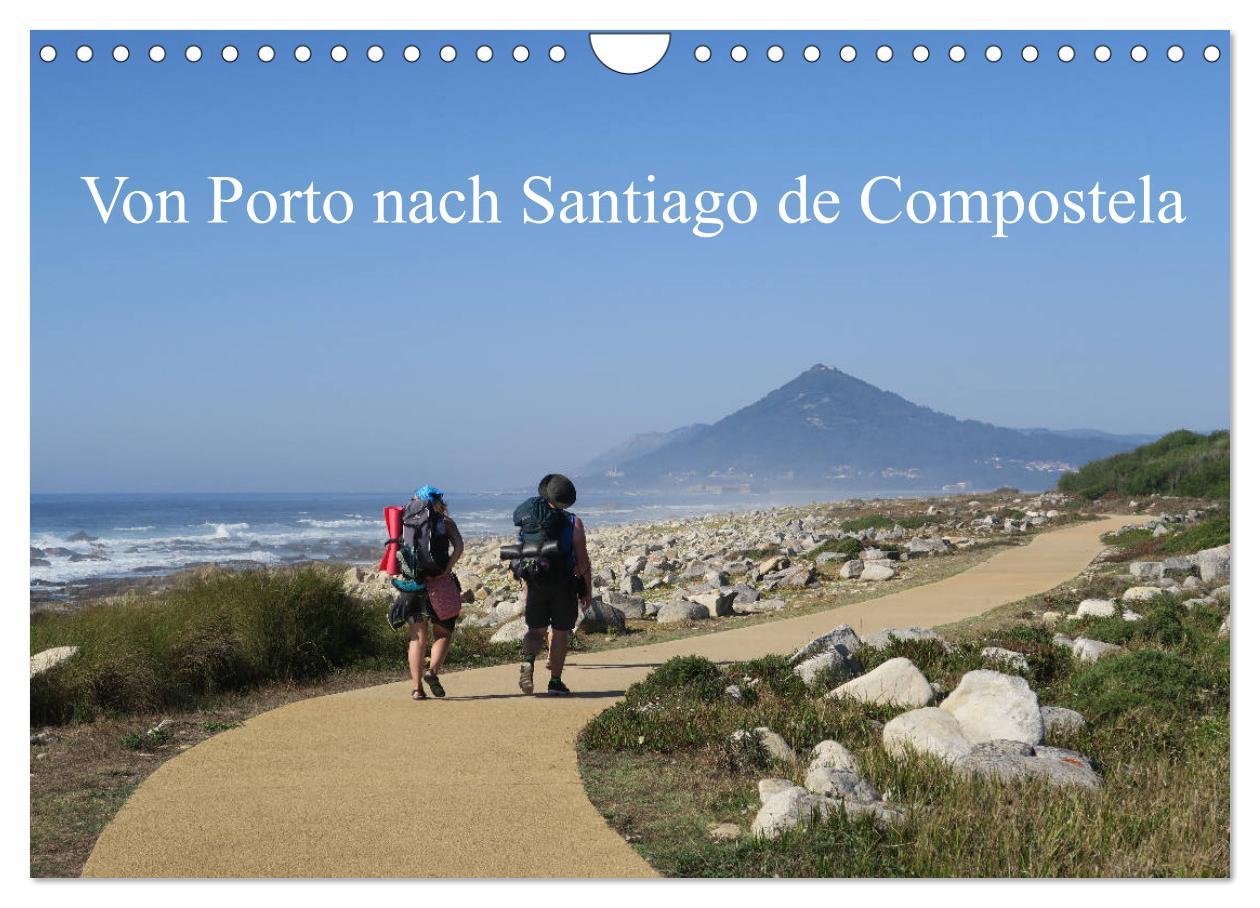 Cover: 9783435156702 | Von Porto nach Santiago de Compostela (Wandkalender 2025 DIN A4...