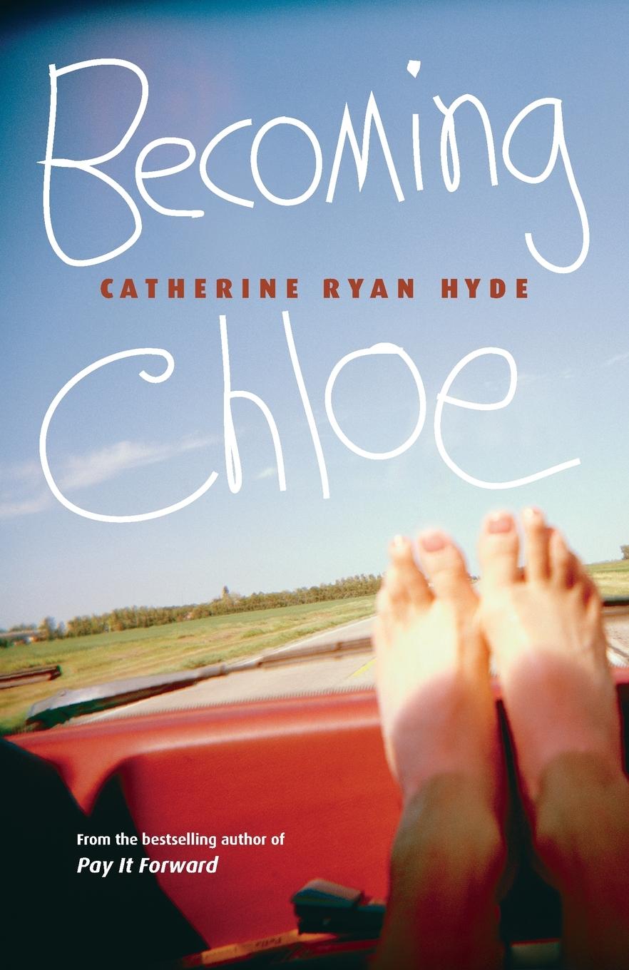 Cover: 9780375832604 | Becoming Chloe | Catherine Ryan Hyde | Taschenbuch | Englisch | 2008