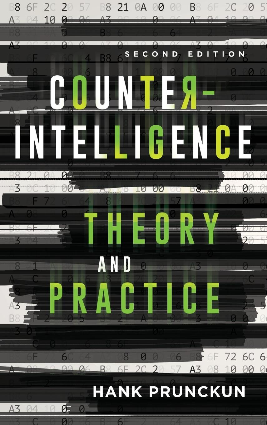 Cover: 9781786606877 | Counterintelligence Theory and Practice | Hank Prunckun | Buch | 2019