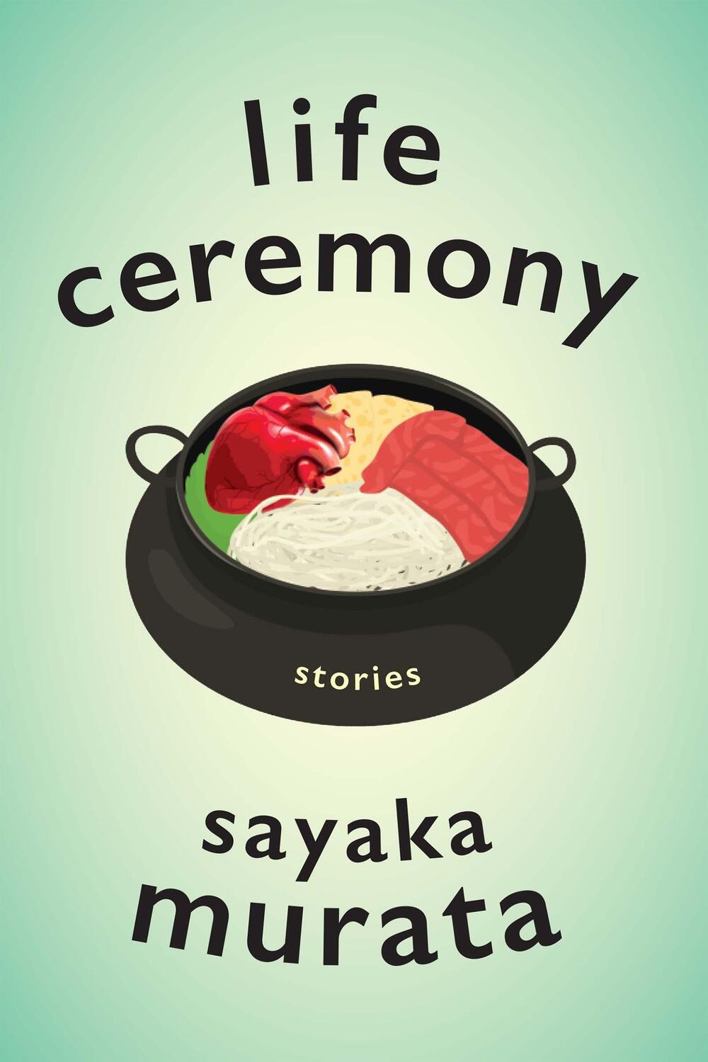 Cover: 9780802159588 | Life Ceremony | Stories | Sayaka Murata | Buch | Gebunden | Englisch