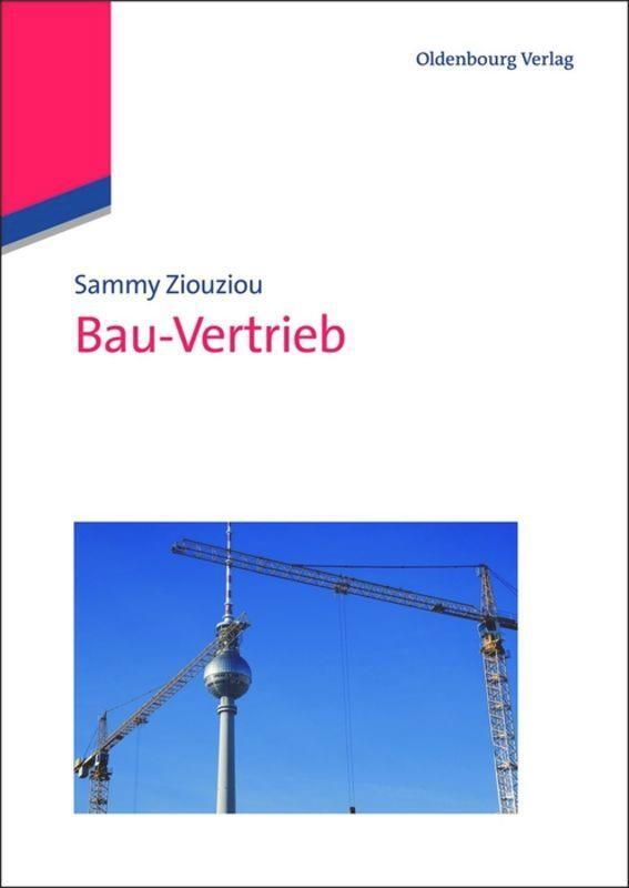 Cover: 9783486712179 | Bau-Vertrieb | Sammy Ziouziou | Taschenbuch | Paperback | XVI | 2012